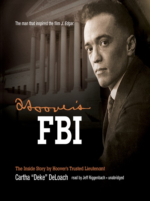 Title details for Hoover's FBI by Cartha "Deke" DeLoach - Wait list